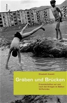 Elisabeth Kaestli - Gräben und Brücken