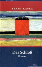 Franz Kafka - Das Schloß