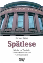 Gerhard Kaiser - Spätlese