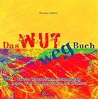Thomas Kaiser - Das Wut weg Buch