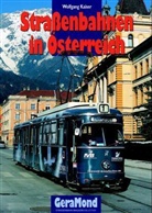 Wolfgang Kaiser - Straßenbahnen in Österreich