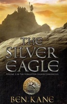 Ben Kane - The Silver Eagle