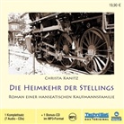Christa Kanitz, Tabea Scholz - Die Heimkehr der Stellings, 7 Audio-CDs + 1 MP3-CD (Audiolibro)