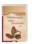 Yoram Kaniuk - Adam Hundesohn