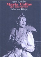 Eleni Kanthou - Maria Callas - die Interpretin