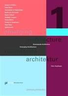 Otto Kapfinger - Kommende Architektur. Emerging Architecture. Vol.1