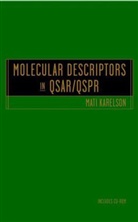 M Karelson, M. Karelson, Mati Karelson, Mati (University of Tartu) Karelson, KARELSON M, Karelson Mati... - Molecular Descriptors in Qsar/qspr