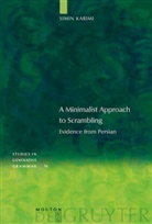 Simin Karimi - A Minimalist Approach to Scrambling