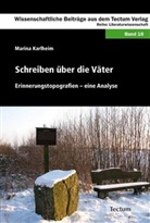 Marina Karlheim - Schreiben über die Väter
