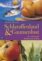 Luzia Ellert, Andrea Karrer, Luzia Ellert - Schlaraffenland & Gaumenlust