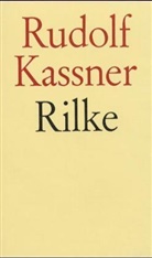 Rudolf Kassner, Klaus E. Bohnenkamp - Rilke