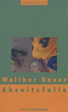 Walther Kauer - Abseitsfalle