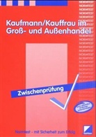 Kaufmann / Kauffrau im Groß- und Außenhandel: Vorbereitung auf die Zwischenprüfung, EURO