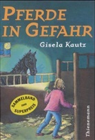 Gisela Kautz - Pferde in Gefahr
