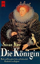 Susan Kay - Die Königin