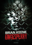 Brian Keene, Mark Freier - Eingesperrt