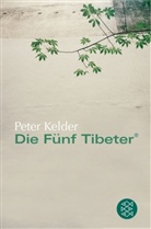Peter Kelder, Christian Salvesen - Die Fünf  'Tibeter'. Der Sechste 'Tibeter'