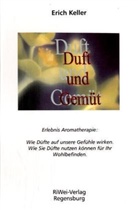 Erich Keller - Duft und Gemüt