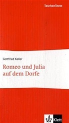Gottfried Keller - Romeo und Julia auf dem Dorfe