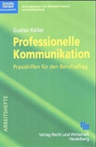 Gustav Keller, Ekkehard Crisand, Gerhard Raab - Professionelle Kommunikation