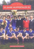Peter Keller, Otto Krschak - 50 Jahre Wuppertaler SV