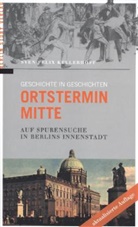 Sven F. Kellerhoff - Ortstermin Mitte