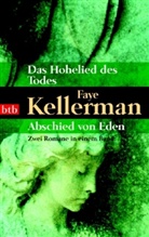 Faye Kellerman - Das Hohelied des Todes. Abschied von Eden