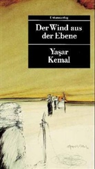 Yasar Kemal - Der Wind aus der Ebene