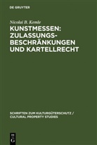 Nicolai Kemle, Nicolai B Kemle, Nicolai B. Kemle - Kunstmessen: Zulassungsbeschränkungen und Kartellrecht
