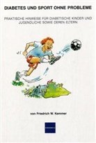 Friedrich W. Kemmer - Diabetes und Sport ohne Probleme