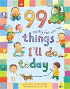 Jan Kemp, Jane Kemp, Jane Walters Kemp, Caroline Uff, Clare Walters, Caroline Uff - 99 Mostly Fun Things I'll Do Today