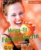 Christina Kempe - Mega-fit mit der Fastenwoche