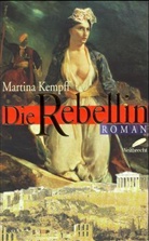 Martina Kempff - Die Rebellin
