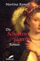 Martina Kempff - Die Schattenjägerin