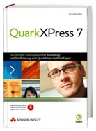 Erika Kendra - QuarkXPress 7, m. CD-ROM