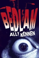Ally Kennen - Bedlam. Verfolgt, englische Ausgabe
