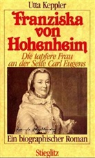 Utta Keppler - Franziska von Hohenheim