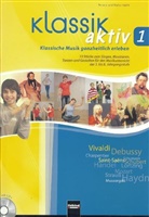 Ker, Kern, Renat Kern, Renate Kern, Walter Kern - Klassik aktiv, m. Audio-CD/CD-ROM. Bd.1