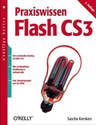 Sascha Kersken - Praxiswissen Flash CS3, m. DVD-ROM