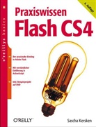 Sascha Kersken - Praxiswissen Flash CS4, m. DVD-ROM