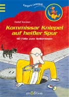 Detlef Kersten - Kommissar Kniepel auf heißer Spur