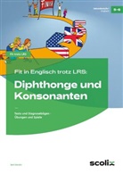 Bert Kerstin - Fit in Englisch trotz LRS: Diphthonge und Konsonanten