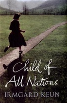 Irmgard Keun - Child of All Nations