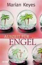 Marian Keyes - Auszeit für Engel