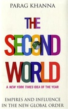 Parag Khanna - The Second World