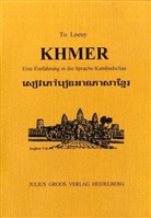 To Loeuy, Loeuy To - Khmer: Lehrbuch