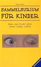 Philip Kiefer - Sammelsurium für Kinder