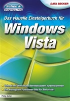 Philip Kiefer - Das visuelle Einsteigerbuch für Windows Vista