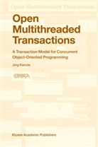 Jorg Kienzie, J. Kienzle, Jorg Kienzle, Jörg Kienzle - Open Multithreaded Transactions