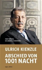 Ulrich Kienzle - Abschied von 1001 Nacht